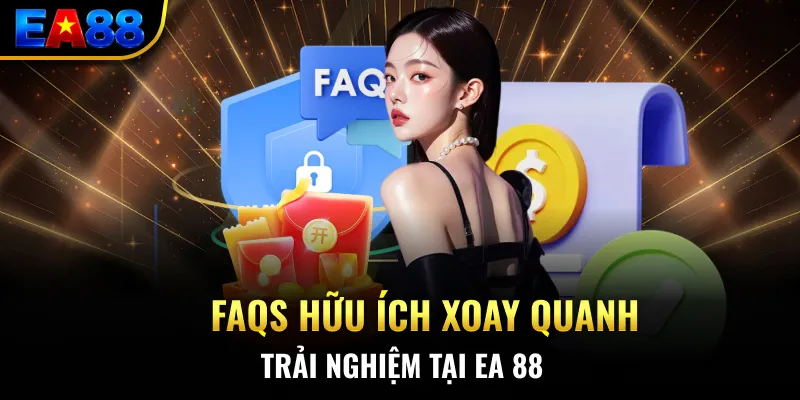 faqs huu ich xoay quanh trai nghiem tai ea 88 7 11zon faqs huu ich xoay quanh trai nghiem tai ea 88 7 11zon